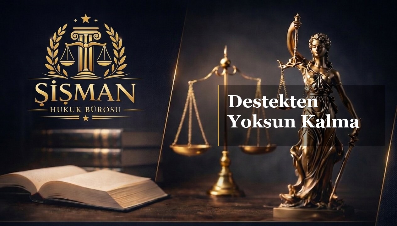 Destekten Yoksun Kalma